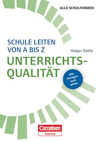 Schule leiten von A-Z: Unterrichtsqualität - Buch mit Kopiervorlagen über Webcode