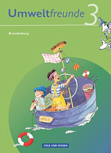 Umweltfreunde - Brandenburg - Ausgabe 2009 - 3. Schuljahr: Schulbuch von Volk u. Wissen Vlg GmbH