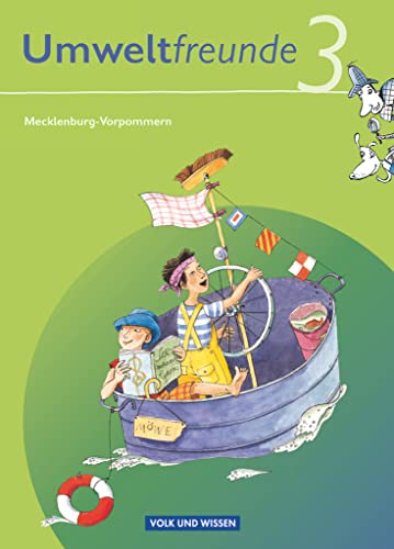 Umweltfreunde - Mecklenburg-Vorpommern - Ausgabe 2009 - 3. Schuljahr: Schulbuch von Volk u. Wissen Vlg GmbH