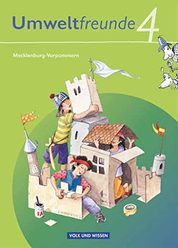 Umweltfreunde - Mecklenburg-Vorpommern - Ausgabe 2009 - 4. Schuljahr: Schulbuch von Volk u. Wissen Vlg GmbH