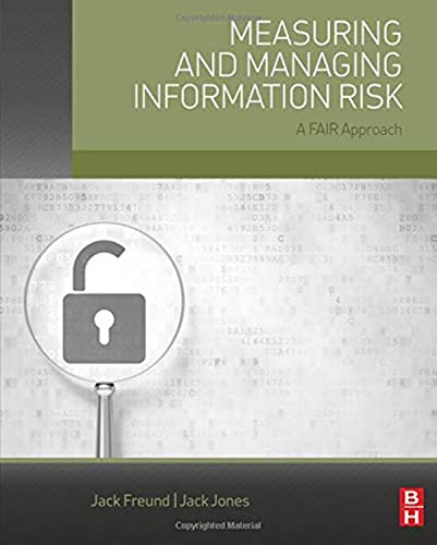Measuring and Managing Information Risk: A FAIR Approach von Butterworth-Heinemann