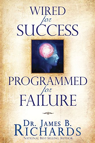 Wired for Success, Programmed for Failure von MileStones International Publishers
