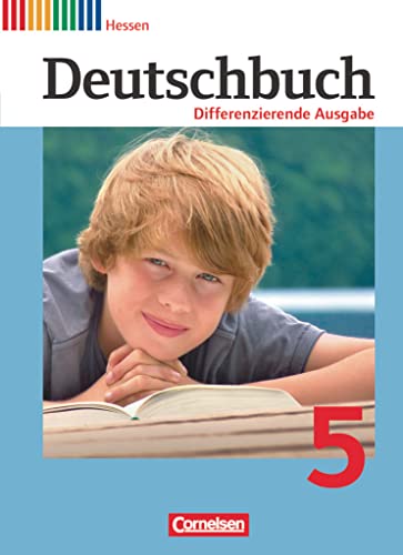 Deutschbuch - Sprach- und Lesebuch - Differenzierende Ausgabe Hessen 2011 - 5. Schuljahr: Schulbuch