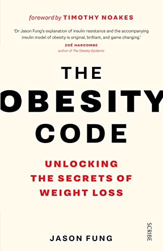 The Obesity Code: the bestselling guide to unlocking the secrets of weight loss von Cymbolix
