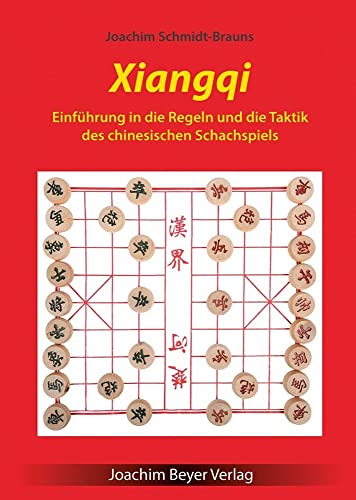 Xiangqi: Einführung in die Regeln und die Taktik des chinesischen Schachspiels