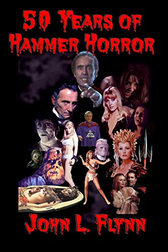 50 Years of Hammer Horror von Galactic Books