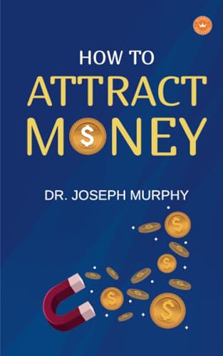 How to Attract Money How to Attract Money von Eldric Editions