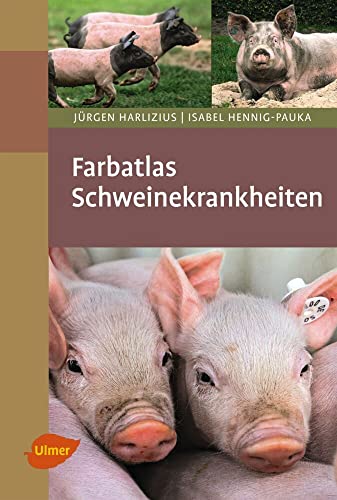 Farbatlas Schweinekrankheiten von Ulmer Eugen Verlag