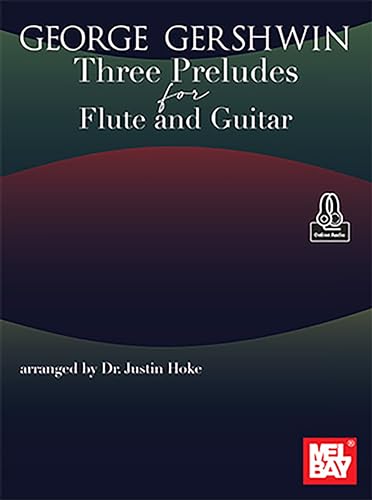 George Gershwin Three Preludes for Flute and Guitar von Mel Bay Publications, Inc.