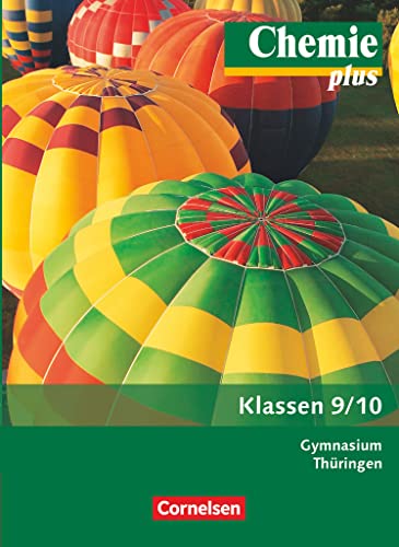 Chemie plus - Neue Ausgabe - Gymnasium Thüringen - 9./10. Schuljahr: Schulbuch von Volk u. Wissen Vlg GmbH