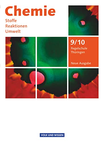 Chemie: Stoffe - Reaktionen - Umwelt (Neue Ausgabe) - Regelschule Thüringen - 9./10. Schuljahr: Schulbuch