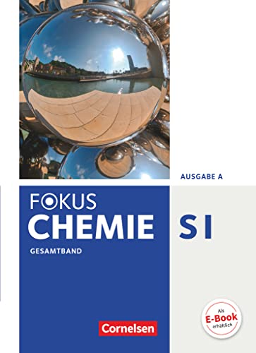 Fokus Chemie - Neubearbeitung - Gymnasium - Ausgabe A - Gesamtband: Schulbuch
