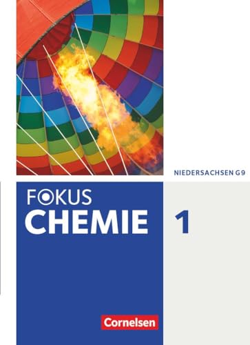 Fokus Chemie - Neubearbeitung - Gymnasium Niedersachsen - Band 1: Schulbuch von Cornelsen Verlag GmbH