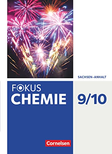 Fokus Chemie - Neubearbeitung - Sachsen-Anhalt - 9./10. Schuljahr: Schulbuch von Cornelsen Verlag GmbH
