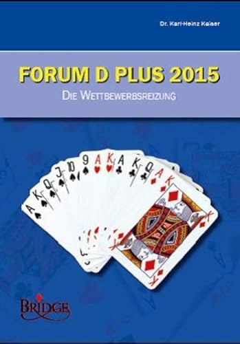 Forum D Plus 2015 - Lehrbuch / Forum D Plus 2015 - Die Wettbewerbsreizung