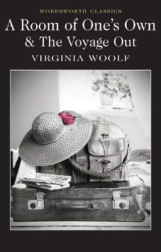 Room of One's Own & The Voyage Out (Wordsworth Classics)