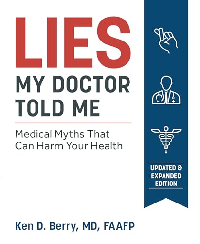 Lies My Doctor Told Me Second Edition: Medical Myths That Can Harm Your Health von Victory Belt Publishing