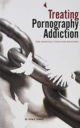 Treating Pornography Addiction: The Essential Tools for Recovery von Growthclimate Incorporated
