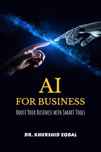 AI for Business: Boost Your Business with Smart Tools von Notion Press
