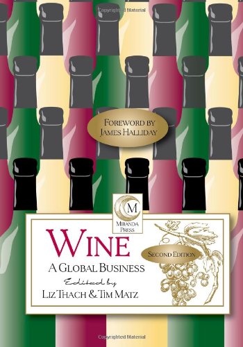 Wine: A Global Business: 2nd Edition von Miranda Press