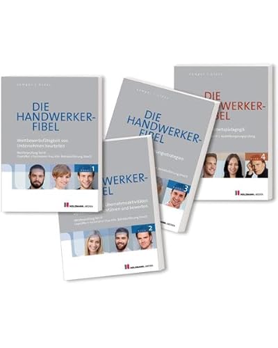 Die Handwerker-Fibel: Band 1-4: Bundle - Zur Vorbereitung auf die Meisterprüfung Teil III/IV - Ausbildereignungsprüfung Die Handwerker-Fibel: Band 1-4: Bundle - Zur Vorbereitung auf die Meisterprüfung Teil III/IV - Ausbildereignungsprüfung