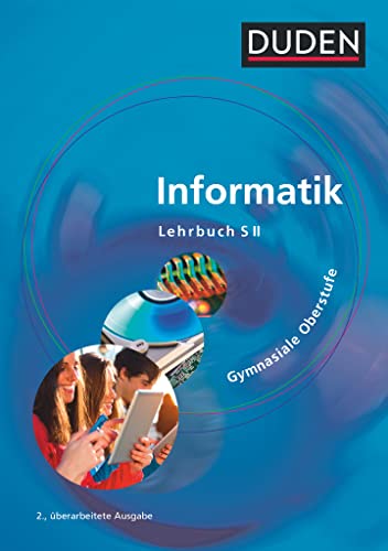 Duden Informatik - Gymnasiale Oberstufe - Neubearbeitung: Schulbuch