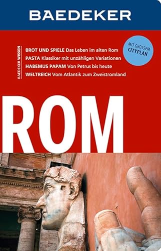 Baedeker Reiseführer Rom: mit GROSSEM CITYPLAN Baedeker Reiseführer Rom: mit GROSSEM CITYPLAN