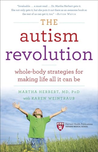 The Autism Revolution: Whole-Body Strategies for Making Life All It Can Be von BALLANTINE GROUP