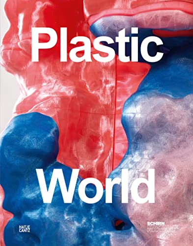 Plastic World von Hatje Cantz Verlag