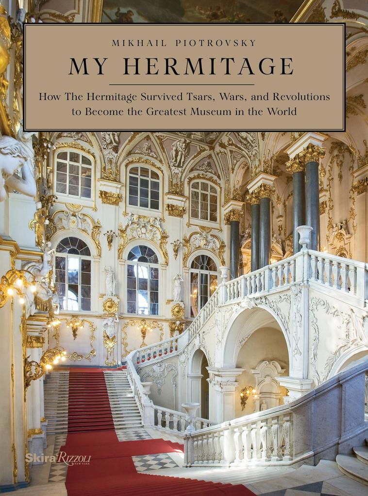 My Hermitage von Rizzoli International Publications