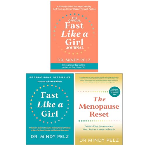 Dr. Mindy Pelz Collection 3 Books Set (The Official Fast Like a Girl Journal, Fast Like a Girl & The Menopause Reset)