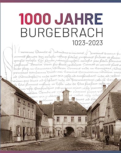 1000 Jahre Burgebrach: 1023–2023 von Michael Imhof Verlag