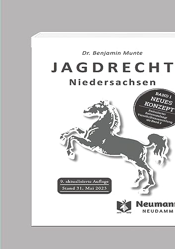 JAGDRECHT Niedersachsen: Band 1 von J. Neumann-Neudamm Melsungen