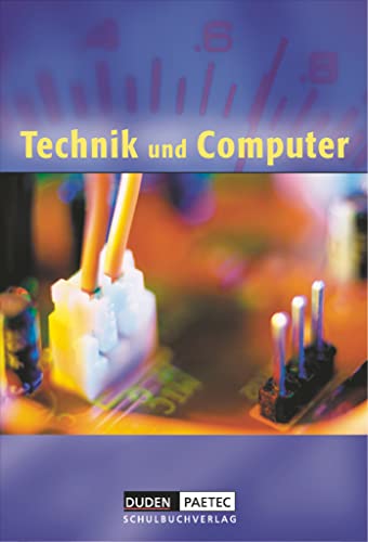 Duden Technik und Computer - Sekundarstufe I - 5./6. Schuljahr: Schulbuch von Duden Schulbuch