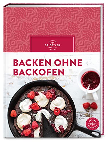 Backen ohne Backofen: Süße und herzhafte Leckereien mit Kühlschrank, Mikrowelle, Heißluftfritteuse, Waffeleisen, Pfanne und Grill. Backen ohne Backofen: Süße und herzhafte Leckereien mit Kühlschrank, Mikrowelle, Heißluftfritteuse, Waffeleisen, Pfanne und Grill.
