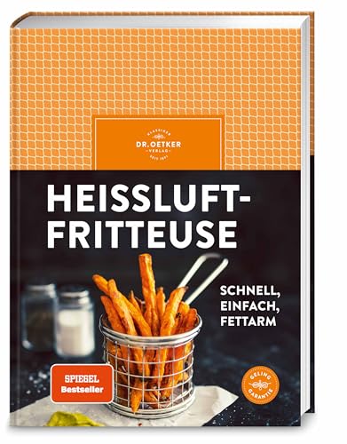 Heißluftfritteuse: schnell, einfach, fettarm – frittieren, backen, braten, rösten. Mit über 50 einfachen Rezepten für den Airfryer Herzhaftes und Süßes zaubern. Heißluftfritteuse: schnell, einfach, fettarm – frittieren, backen, braten, rösten. Mit über 50 einfachen Rezepten für den Airfryer Herzhaftes und Süßes zaubern.