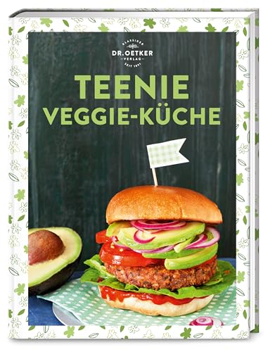 Teenie Veggie-Küche: Dr. Oetker trifft auf #veggie: 50 leichte und kreative Rezepte ohne Fleisch für den nächsten Serienmarathon oder die große Pause! Teenie Veggie-Küche: Dr. Oetker trifft auf #veggie: 50 leichte und kreative Rezepte ohne Fleisch für den nächsten Serienmarathon oder die große Pause!