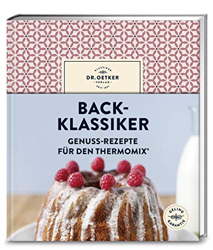 Back-Klassiker: Genuss-Rezepte für den Thermomix®