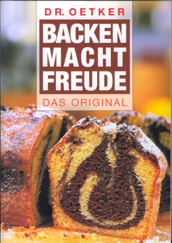 Backen macht Freude: Jubiläumsausgabe Backen macht Freude: Jubiläumsausgabe