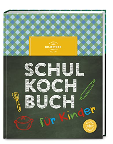 Das Dr. Oetker Schulkochbuch für Kinder: Kinderleicht kochen lernen mit Dr. Oetker. Die perfekte Einführung für kleine Köch*innen ab 8 Jahren. Das Dr. Oetker Schulkochbuch für Kinder: Kinderleicht kochen lernen mit Dr. Oetker. Die perfekte Einführung für kleine Köch*innen ab 8 Jahren.