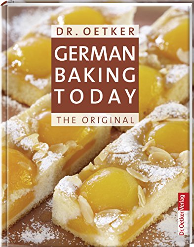 German Baking Today: The Original German Baking Today: The Original