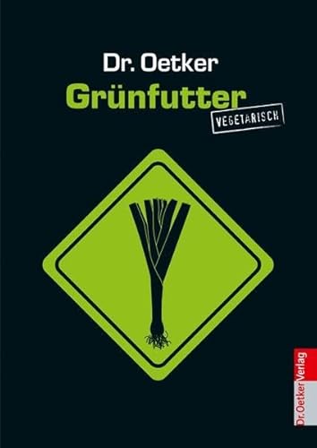 Grünfutter: vegetarisch (Taschenbuch)