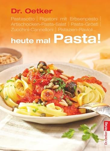 Heute mal Pasta: Pastasotto, Rigatoni mit Erbsenpesto, Artischocken-Pasta-Salat, Pasta-Gröstl, Tomaten-Cannelloni, Pistazien-Ravioli . . .. Mit Gelinggarantie Heute mal Pasta: Pastasotto, Rigatoni mit Erbsenpesto, Artischocken-Pasta-Salat, Pasta-Gröstl, Tomaten-Cannelloni, Pistazien-Ravioli . . .. Mit Gelinggarantie
