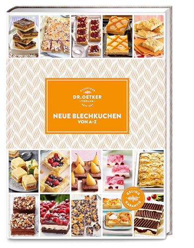 Neue Blechkuchen von A-Z (A-Z Reihe)