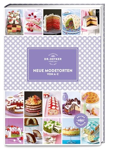 Neue Modetorten von A–Z (A-Z Reihe) von Dr. Oetker Verlag