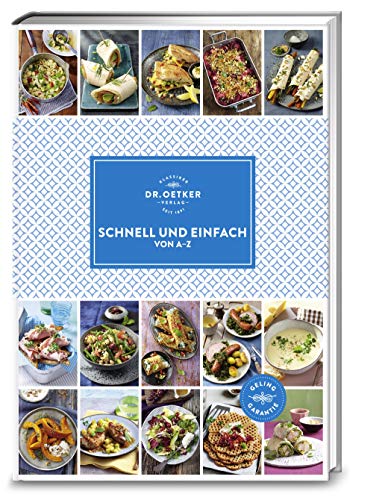 Schnell und einfach von A-Z (A-Z Reihe) von Dr. Oetker Verlag