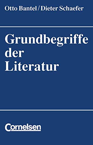 Grundbegriffe der Literatur: Literaturlexikon von Cornelsen Verlag