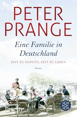 Eine Familie in Deutschland: Zeit zu hoffen, Zeit zu leben. von FISCHER Taschenbuch