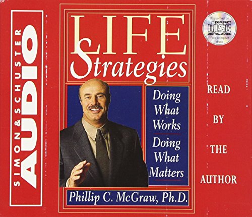Life Strategies: Doing What Works Doing What Matters von Simon & Schuster Audio