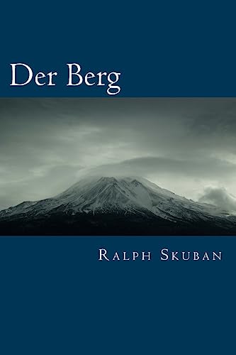 Der Berg: Botschaften der Weisen von CREATESPACE